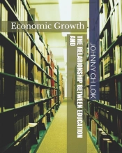 The Relarionship Between Education And Economic Growth