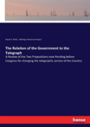 The Relation Of The Government To The Telegraph
