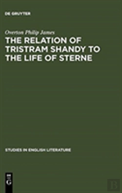 Bertrand.pt - The Relation Of Tristram Shandy To The Life Of Sterne