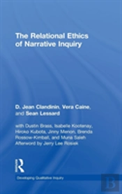 The Relational Ethics Of Narrative Inquiry
