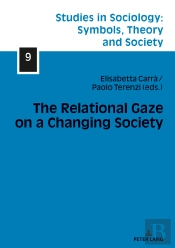 The Relational Gaze On A Changing Society
