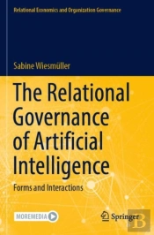 The Relational Governance Of Artificial Intelligence