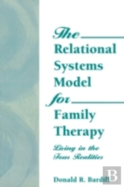 The Relational Systems Model For Family Therapy