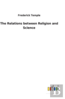 The Relations Between Religion And Science