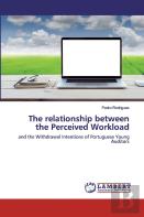 The Relationship Between The Perceived Workload