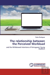 The Relationship Between The Perceived Workload