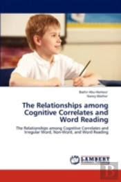 The Relationships Among Cognitive Correlates And Word Reading