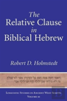 The Relative Clause In Biblical Hebrew