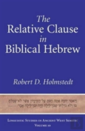 The Relative Clause In Biblical Hebrew