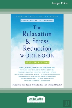 Bertrand.pt - The Relaxation And Stress Reduction Workbook (16pt Large Print Edition)