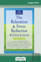 The Relaxation & Stress Reduction Workbook