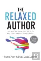 The Relaxed Author Large Print