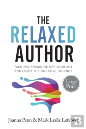 The Relaxed Author Large Print