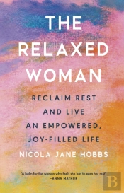 The Relaxed Woman