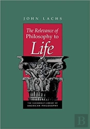 The Relevance Of Philosophy To Life