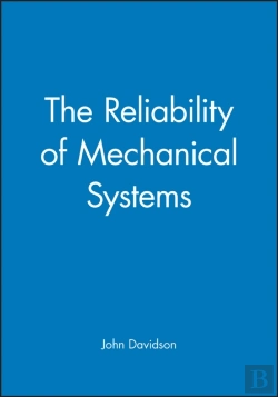 Bertrand.pt - The Reliability Of Mechanical Systems