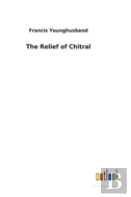 The Relief Of Chitral