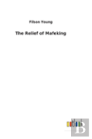 The Relief Of Mafeking