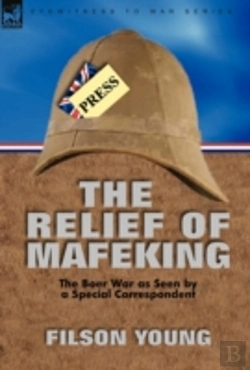 Bertrand.pt - The Relief Of Mafeking: The Boer War As