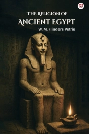The Religion Of Ancient Egypt (Edition1)