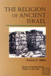 The Religion Of Ancient Israel