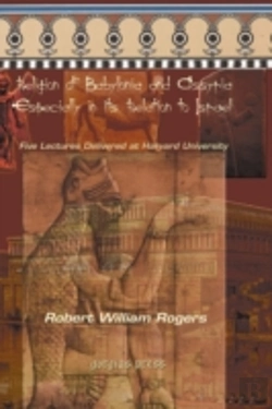 Bertrand.pt - The Religion Of Babylonia And Assyria, Especially In Its Relations To Israel