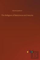 The Religion Of Babylonia And Assyria