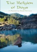 The Religion Of Dogs