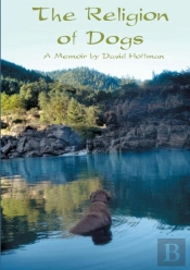 The Religion Of Dogs