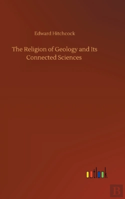 Bertrand.pt - The Religion Of Geology And Its Connecte