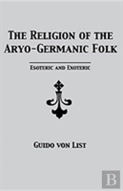 The Religion Of The Aryo-Germanic Folk
