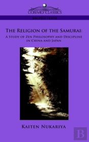 The Religion Of The Samurai