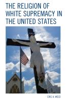 The Religion Of White Supremacy In The United States
