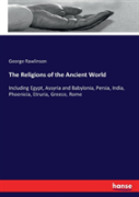 The Religions Of The Ancient World
