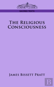 The Religious Consciousness