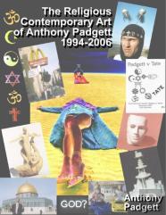 The Religious Contemporary Art Of Anthony Padgett 1994-2006