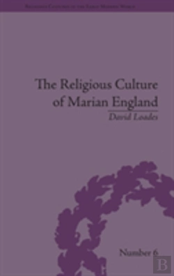 Bertrand.pt - The Religious Culture Of Marian England