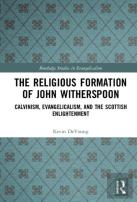 The Religious Formation Of John Witherspoon