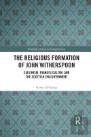 The Religious Formation Of John Witherspoon