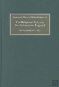 Bertrand.pt - The Religious Orders In Pre-Reformation England