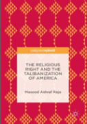 The Religious Right And The Talibanization Of America