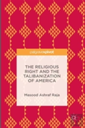 The Religious Right And The Talibanization Of America