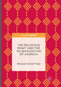 The Religious Right And The Talibanization Of America