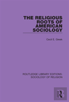 The Religious Roots Of American Sociology