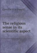 The Religious Sense In Its Scientific Aspect