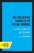 The Religious Sonnets Of Dylan Thomas