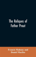The Reliques Of Father Prout