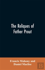 The Reliques Of Father Prout