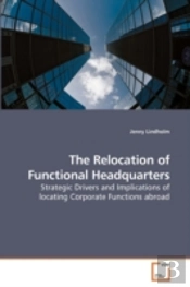 The Relocation Of Functional Headquarter