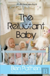 The Reluctant Baby